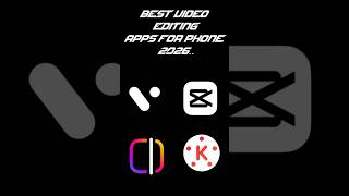 Best Video Editing Apps for Phone in 2026 🔥 (Free &amp; Pro)#Shorts#YTShorts#ViralShorts#Reels#TikTok