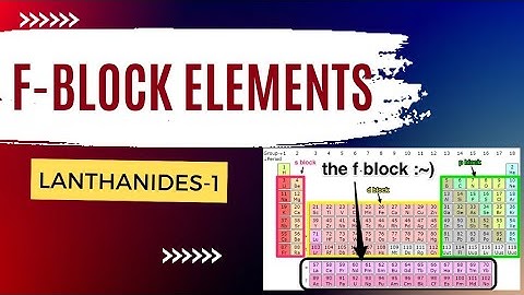 F block elements| Lanthanides| L1