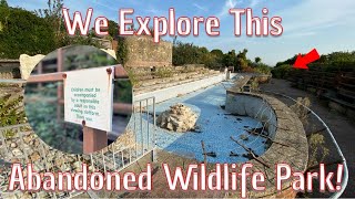 We Explore This Abandoned Wildlife Park!