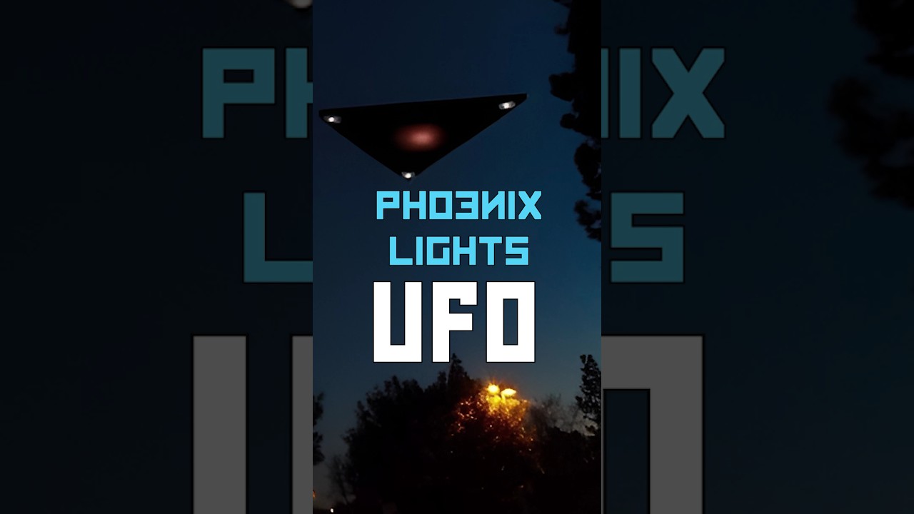 🛸Unexplained Lights in the Sky: The Phoenix Lights Mystery Revealed 