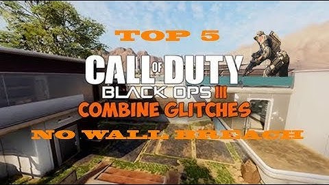 Top 5 Glitches on Combine (BO3)