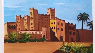 Drawing of the beautiful Kasbah of Ouarzazate / Morocco رسم قصبة ورززات الجميلة /المغرب