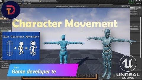 Character movement in Unreal Engine!
