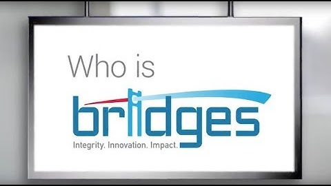 Bridges - Who We Are