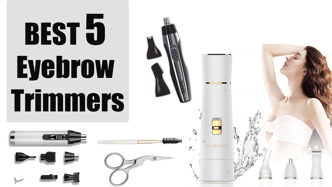 Best 5 Eyebrow Trimmers Review 2020 YouTube