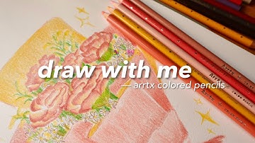 DRAW WITH ME 💐 arrtx 126 colored pencils