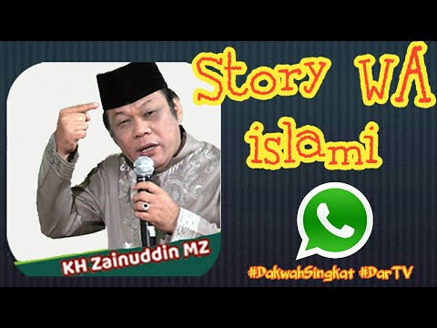 story-wa-keren-terbaru-islami-||-dakwah-singkat-||-kh-zainuddin-mz