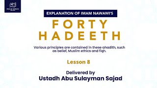 08 | Hadith 2: 40 Hadith of Imam an-Nawawi | Ustadh Abu Sulayman Sajad screenshot 4