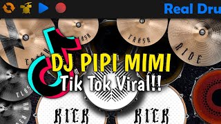 DJ PIPI MIMI - PIPI JANGAN MAIN MAIN VIRAL TIK TOK | REAL DRUM COVER
