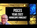 Pisces 2022 Horoscope Forecast, Pisces Astrology 2022