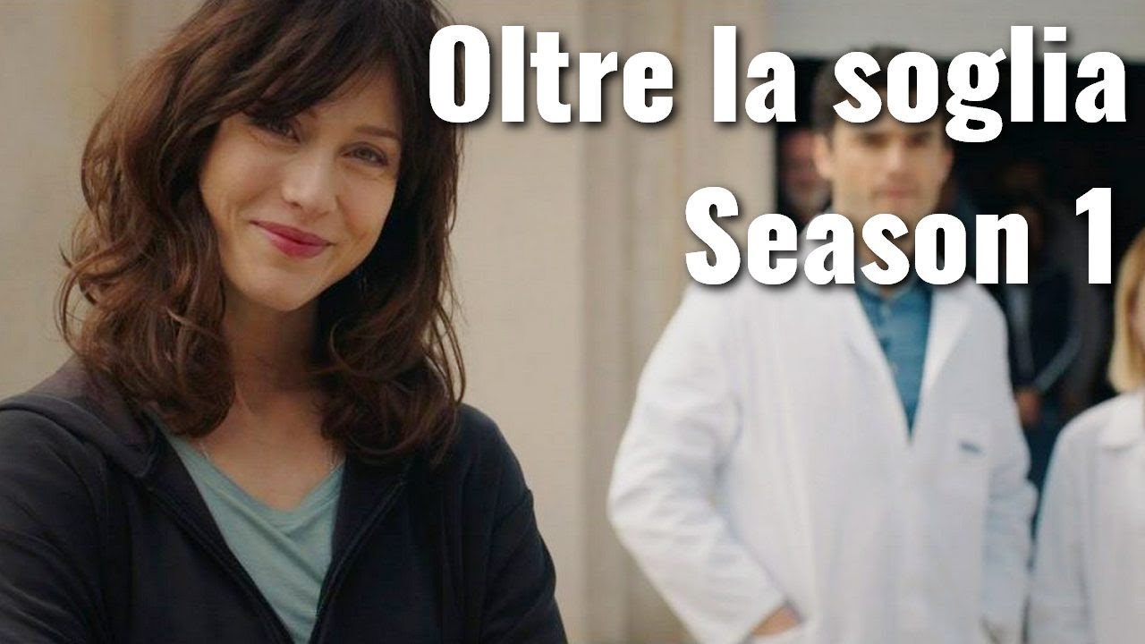 Oltre la soglia Season 1 Soundtrack Tracklist | Oltre la soglia (2019) with Gabriella Pession