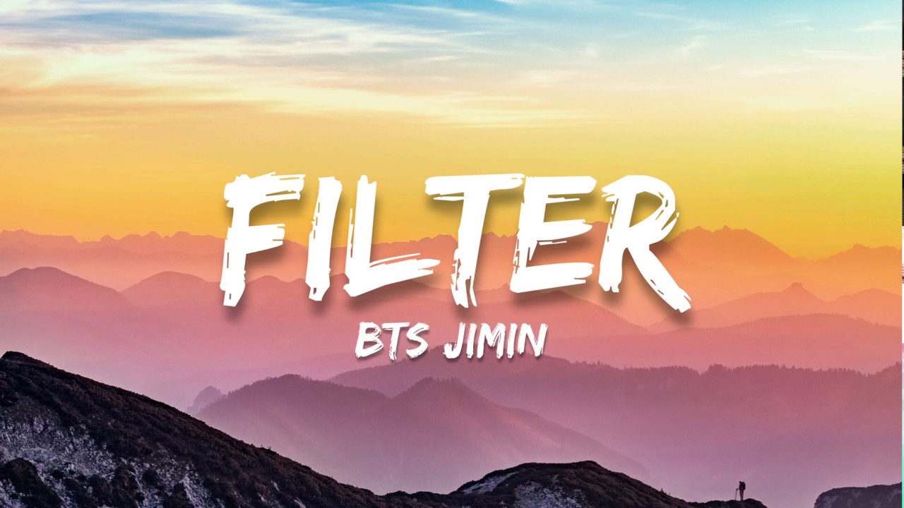 Песня filter. БТС Чимин фильтр. BTS Jimin Filter. Filter Jimin обложка. BTS Чимин фильтр.