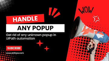 Handle Any Popup In UiPath UI Automation