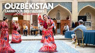 Les Grands Explorateurs - Ouzbékistan, carrefour des cultures