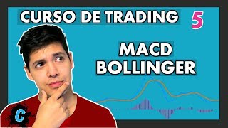 Curso de Trading [TECNICAS] - MACD BOLLINGER - (Clase #5) Trading Criptomonedas