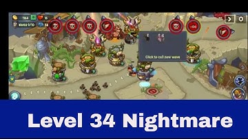 King of Defense Level 34 Nightmare | Stage 34 King of defense TD Ancient Magic