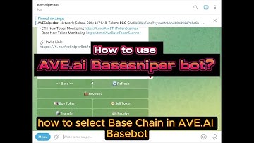 🚀How to Use AVE Sniper Bot to Trade on Base Chain 🚀