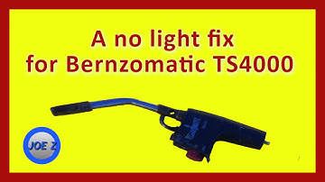 A Bernzomatic Torch No Light Fix