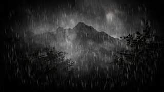 Mountain Heavy Thunder and Rain Sounds for Sleeping - Dimmed Screen | Sleep Sounds - Thunderstorm