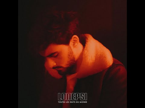 Lonepsi — Lonepsi Toutes les nuits du monde - RapMusic (Full Album 2020)