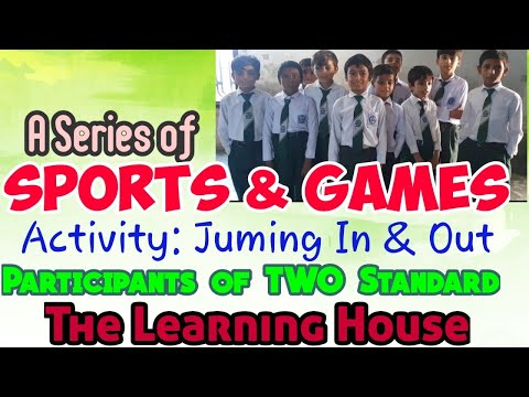 Jumping In & Out Game || A Series of "Sports & Games" by "The Learning House" Class: TWO Standard