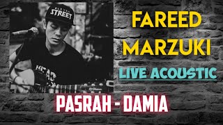 Pasrah - Damia cover by Fareed Marzuki (One Way Project)