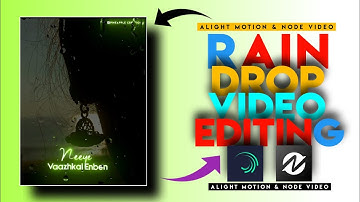 Rain Drop lyric videos editing tutorial in tamil | Alight Motion | Node video | Pineapple Creations