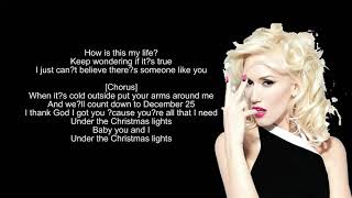 Gwen Stefani=Under the Christmas Lights lyrics