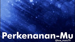 PerkenananMU - KA Worship (Official Music Video) by KELUARGA ALLAH SEMARANG