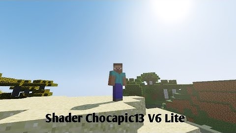Shader Chocapic13 V6 Lite Zink vulkan - PojavLauncher