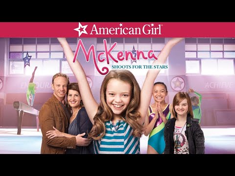McKenna Shoots for the Stars (2012) Full Movie HD | American Girl | Magic DreamClub!