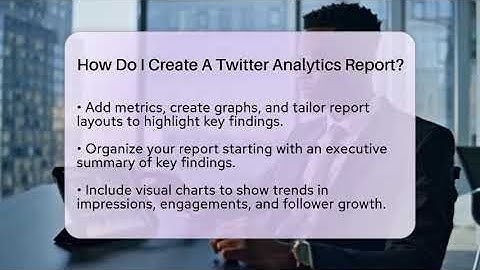 How Do I Create A Twitter Analytics Report? - Everyday-Networking