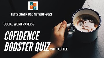 2. Confidence Booster Quiz || UGC NET-JRF || Social Work Paper-2
