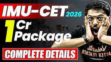All About IMU-CET 2026 | Eligibility, Syllabus, Exam Pattern, Cutoff, Placement | Harsh Sir