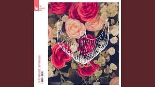 I Wanna Know (Extended Mix)