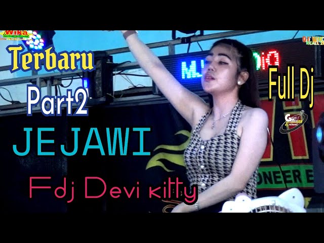 20 November 2022 || TERBARU OT WIKA SATU KAN HATI FULL DJ JEJAWI FDJ DEVI KITTY || class=