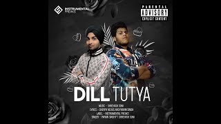 Dill Tutya I Parvin Singh Ft Shreyash Soni I Official Music Video