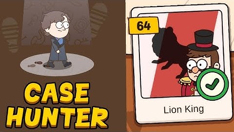 Case Hunter | Case | Lion King | Level 64 Solved