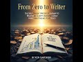 From Zero to Writer (Free Full Audiobook) | Get Paid to Write Online