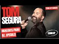 2024 clips of tom segura from all specials stand up comedy tomsegura