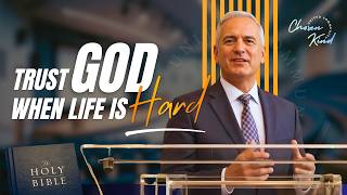 How To Trust God In Hard Times When Nothing Makes Sense  | Biblical Teachings Net Worth