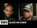 Walt Reminds Ceaser That He's Ride or Die for Black Ink | Black Ink Crew