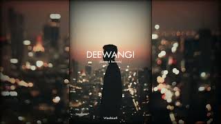 Deewangi || (Slowed Reverb) - Song Resimi