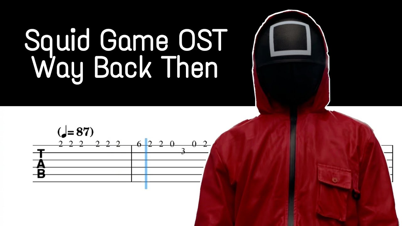 Squid Game Way Back Then Easy Guitar Tabs YouTube