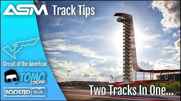 TRACK TIPS - Circuit of the Americas | ASM + TOMO Coaching