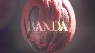 Watch Banda, The Dark Forgotten Trail Trailer