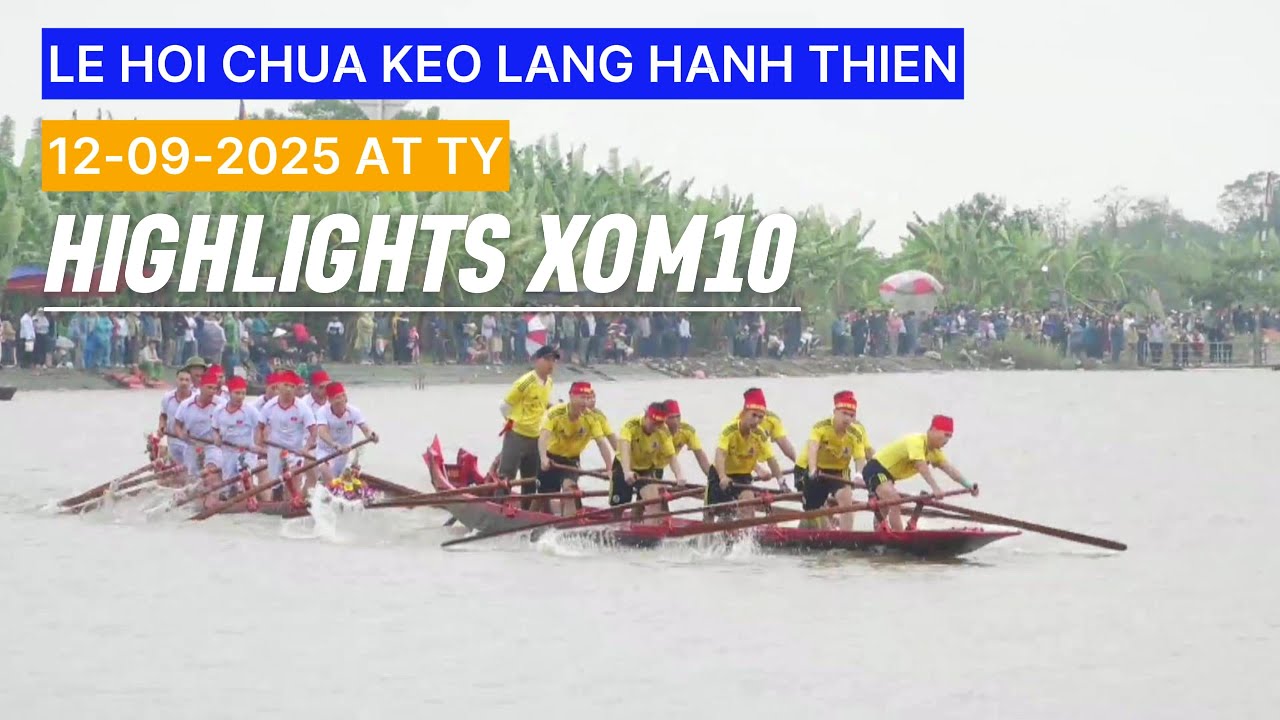 Lễ hội chùa Keo Hành Thiện 2025 - Tổng hợp Xóm 10 ngày 12.09 Ất Tỵ
