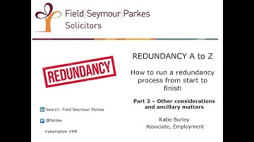 Redundancy A to Z (Part 3) - How to run a redundancy process from start to finish