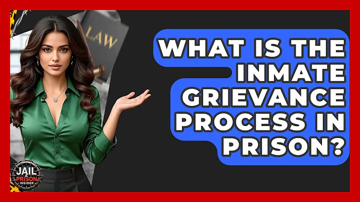What Is The Inmate Grievance Process In Prison? - Jail & Prison Insider