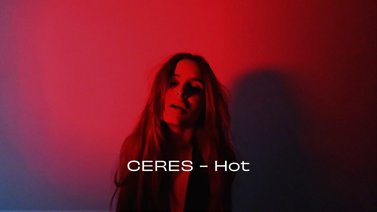 CERES - Hot (Official Lyric Video) adlı videoyu YouTube'da izle CERES - Hot (Official Lyric Video) adlı videoyu YouTube'da izle